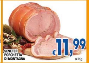 DEM SENFTER PORCHETTA DI MONTAGNA offerta