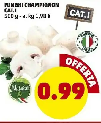 PENNY Penny Market Funghi Champignon offerta