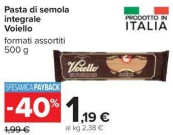 Carrefour Iper Pasta di semola integrale Voiello 500 g offerta
