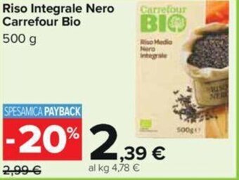 Carrefour Iper Riso Integrale Nero Carrefour Bio Carrefour 500 g offerta