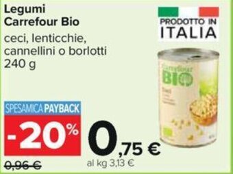 Carrefour Iper Legumi Carrefour Bio 240 g offerta