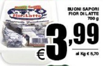 DEM BUONI SAPORI FIOR DI LATTE 700 g offerta