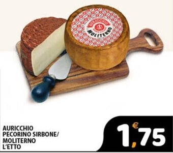 Premium Supermercati AURICCHIO PECORINO SIRBONE/ MOLITERNO L'ETTO offerta