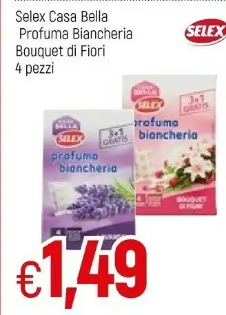 Famila Selex Casa Bella Profuma Biancheria Bouquet Di Fiori offerta