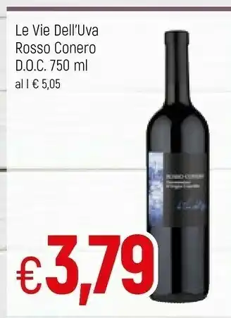 Famila Le Vie Dell'uva Rosso Conero Doc offerta