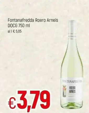 Famila Fontanafredda Roero Arneis Docg offerta