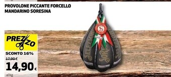Coop Latteria soresina provolone piccante forcello mandarino offerta