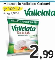 Famila Superstore Galbani mozzarella vallelata offerta