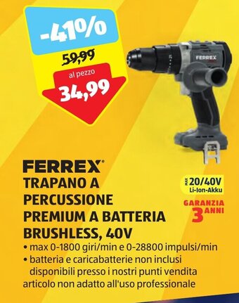 ALDI FERREX® TRAPANO A PERCUSSIONE PREMIUM A BATTERIA BRUSHLESS, 40V offerta
