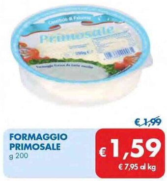 MD Discount FORMAGGIO PRIMOSALE g 200 offerta