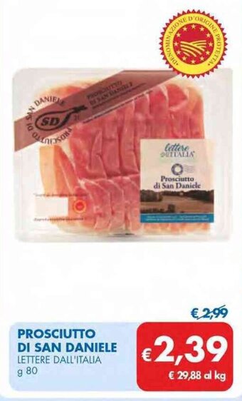 MD Discount PROSCIUTTO DI SAN DANIELE LETTERE DALL'ITALIA g 80 offerta