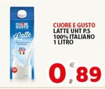 Premium Supermercati CUORE E GUSTO LATTE UHT P.S 100% ITALIANO 1 LITRO offerta
