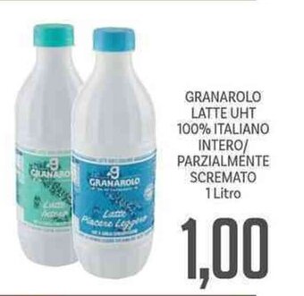 Supermercati Piccolo Granarolo Latte Uht 100% Italiano Intero/Parzialmente Scremato 1 Litro offerta