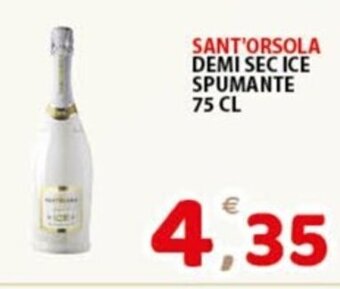 Premium Supermercati SANT'ORSOLA DEMI SEC ICE SPUMANTE 75 CL offerta