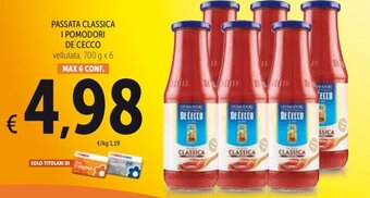 Spazio Conad PASSATA CLASSICA I POMODORI DE CECCO 700 g x 6 offerta