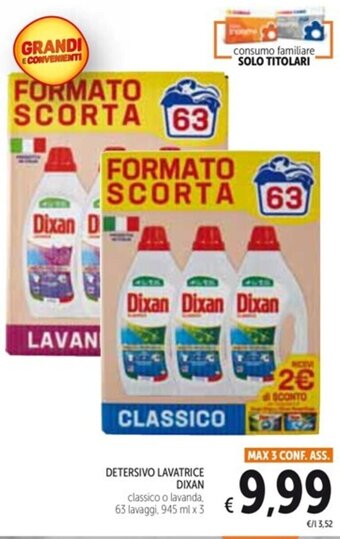 Spazio Conad DETERSIVO LAVATRICE DIXAN classico o lavanda, 63 lavaggi, 945 ml x 3 offerta