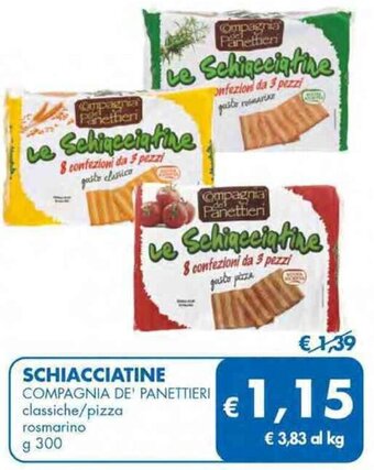 MD Discount SCHIACCIATINE COMPAGNIA DE' PANETTIERI classiche/pizza rosmarino g 300 offerta