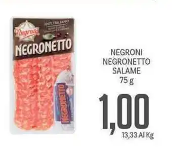 Supermercati Piccolo Negroni Negronetto Salame 75g offerta