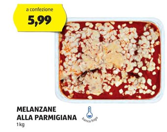 ALDI MELANZANE ALLA PARMIGIANA 1 kg offerta