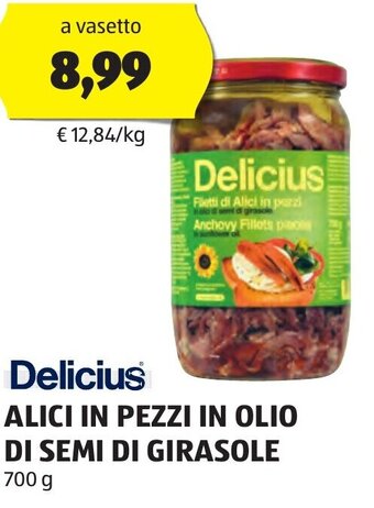 ALDI Delicius ALICI IN PEZZI IN OLIO DI SEMI DI GIRASOLE 700 g offerta