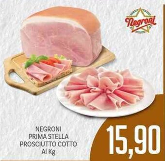 Supermercati Piccolo Negroni Prima Stella Prosciutto Cotto offerta