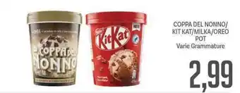 Supermercati Piccolo Coppa del Nonno/Kit Kat/Milka/Oreo pot offerta
