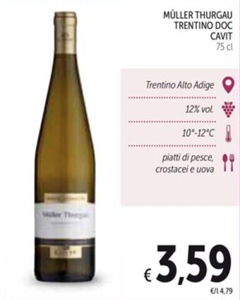 Spazio Conad MÜLLER THURGAU TRENTINO DOC CAVIT 75 cl offerta