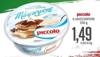 Supermercati Piccolo Piccolo Il Mascarpone 250g offerta