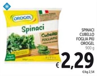 Spazio Conad SPINACI CUBELLO FOGLIA PIÙ OROGEL 900 g offerta