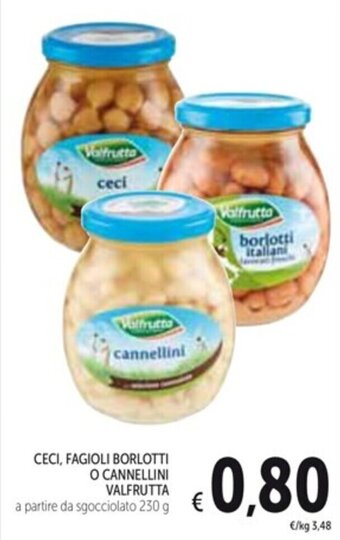Spazio Conad CECI, FAGIOLI BORLOTTI O CANNELLINI VALFRUTTA 230 g offerta