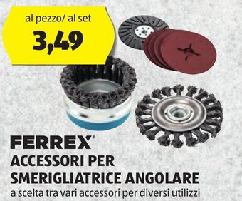 ALDI FERREX ACCESSORI PER SMERIGLIATRICE ANGOLARE offerta