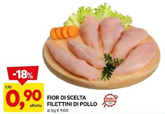 DPiù FIOR DI SCELTA all'etto FILETTINI DI POLLO offerta