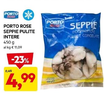 DPiù PORTO ROSE SEPPIE PULITE INTERE 450 g offerta