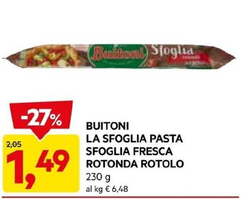 DPiù BUITONI LA SFOGLIA PASTA SFOGLIA FRESCA ROTONDA ROTOLO 230 g offerta