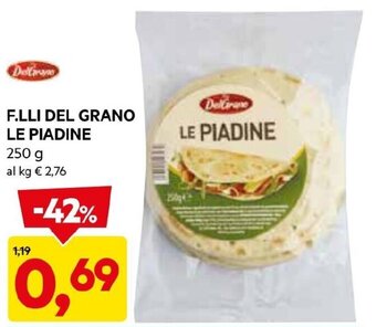 DPiù F.LLI DEL GRANO LE PIADINE 250 g offerta