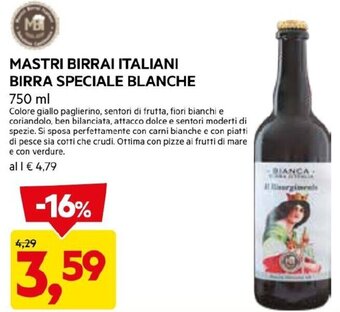 DPiù MASTRI BIRRAI ITALIANI BIRRA SPECIALE BLANCHE 750 ml offerta