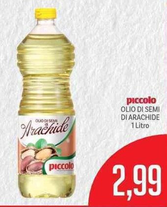 Supermercati Piccolo Piccolo Olio di Semi di Arachide 1 Litro offerta