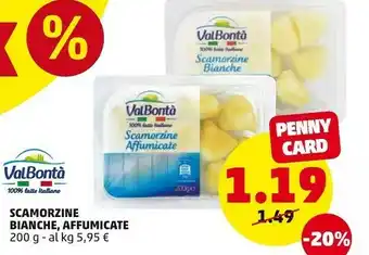 PENNY Valbontà Scamorzine Affumicate 100% Latte Italiano offerta
