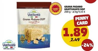 PENNY Valbontà Grana Padano DOP 200 G(ml) offerta