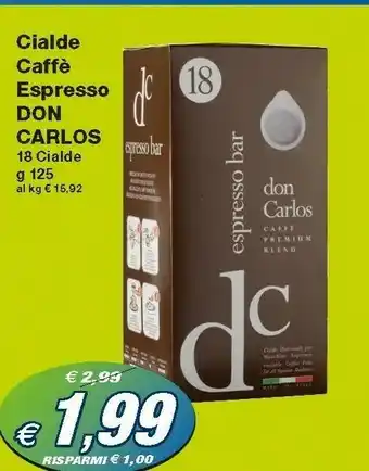 Prix Quality Don carlos Cialde Caffe Espresso offerta