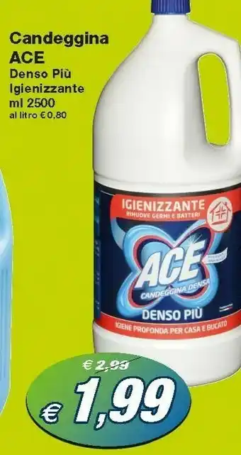Prix Quality Ace Candeggina offerta