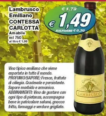 Prix Quality Contessa Carlotta Lambrusco Emiliano offerta