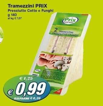 Prix Quality Prix Tramezzini Prosciutto Cotto E Funghi 140g offerta