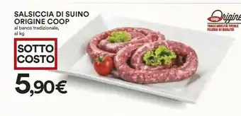 Coop Coop Salsiccia Di Suino Origine offerta