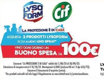 Acqua & Sapone ACQUISTA 2 PRODOTTI LYSOFORM DI CUI ALMENO UNO SPRAY VINCI OGNI GIORNO UN offerta