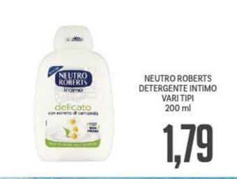 Supermercati Piccolo NEUTRO ROBERTS DETERGENTE INTIMO VARI TIPI 200 ml offerta