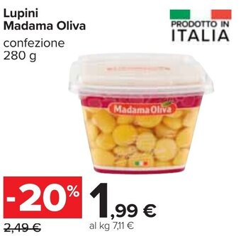 Carrefour Lupini Madama Oliva confezione 280g offerta