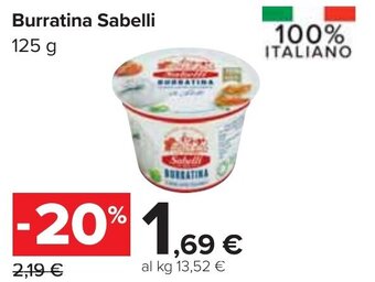 Carrefour Burratina Sabelli 125 g offerta