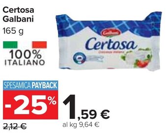 Carrefour Certosa Galbani 165 g offerta