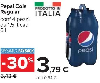 Carrefour Pepsi Cola Regular conf 4 pezzi da 1,5 It cad 6 l offerta